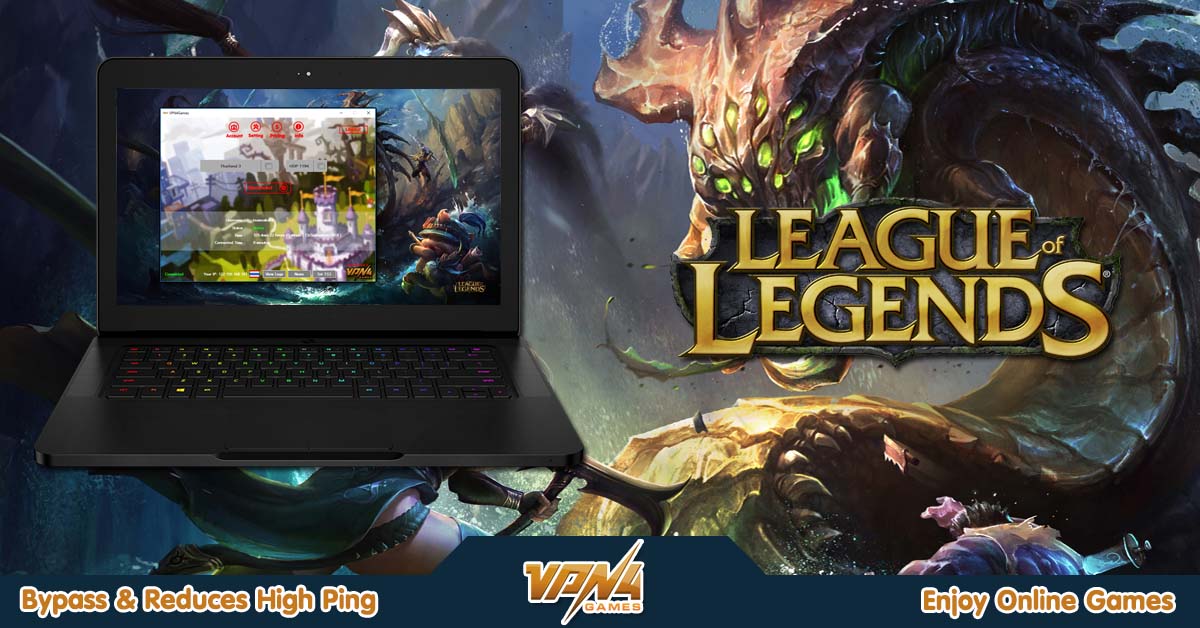 มาๆ เล่น LOL League of Legends ให้หายแลค หายปิงจาก VPN4Games กัน