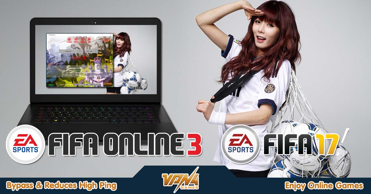 มาเล่น FIFA Online กันเถอะ แต่ถ้าแลค โดนบล็อค อย่าลืมใช้ VPN4Games กันนะครับ