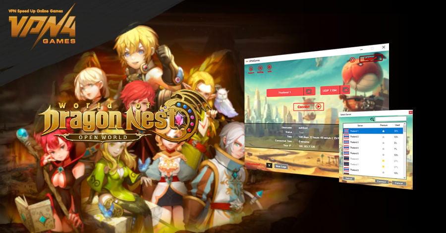 เล่น World of Dragon Nest โดยใช้  VPN4Games VPN ลดแลค ลดปิง มุดเกม